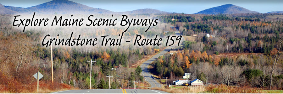 Grindstone Trail Scenic Byway Route 159 - Patten