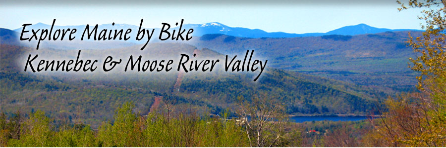 Kennebec & Moose River Valley