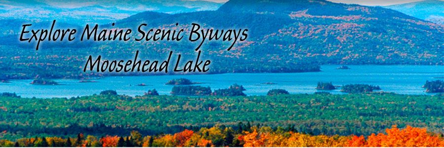 Moosehead Lake Scenic Byway - Jackman Attean Overlook