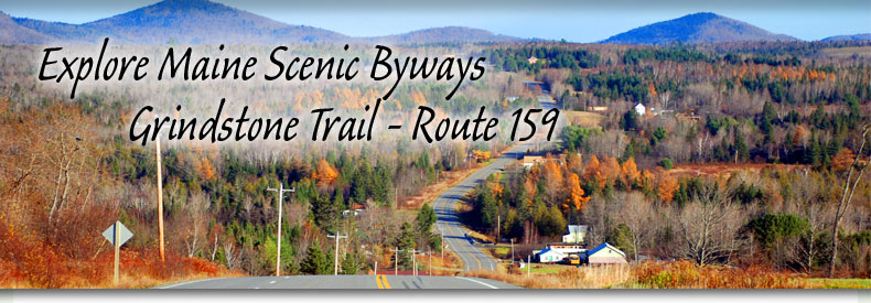 Grindstone Trail Scenic Byway Route 159 - Patten
