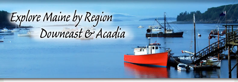 Explore Maine by Region - Downeast & Acadia